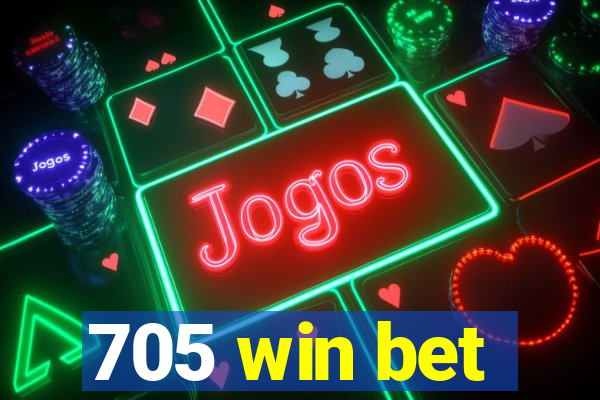 705 win bet